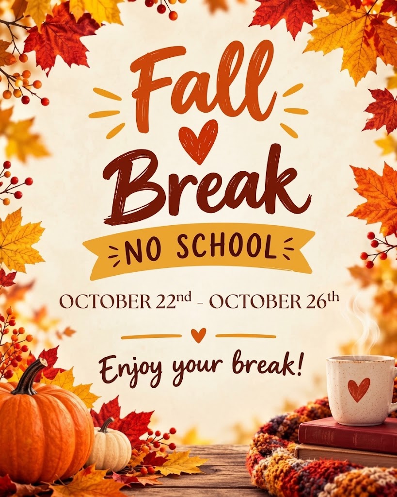 Fall Break Flyer